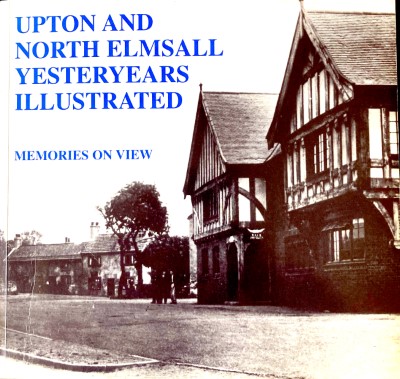 Upton and North Elmsall Yesteryears Illustrated
